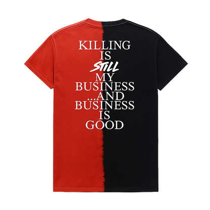 Killing Is My Business Split Tee